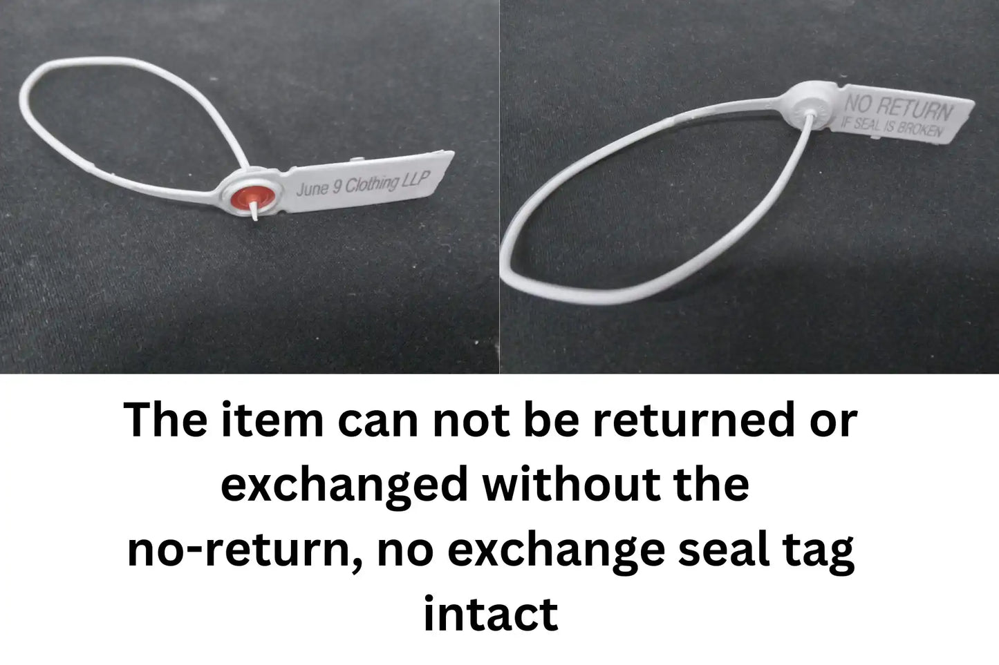No-return seal tag for clothing, intact for exchange eligibility, labeled June 9 Clothing LLP